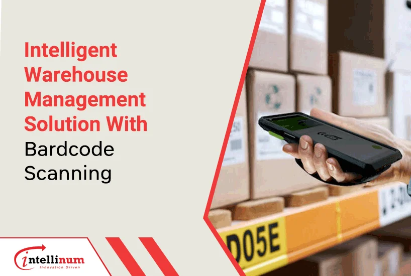 Intelligent Warehouse Management Solutions with Barcode Scanning ...